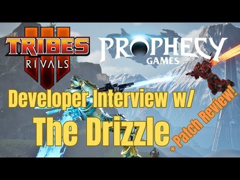 Tribes 3 - Developer Interview + Patch Review with The Drizzle